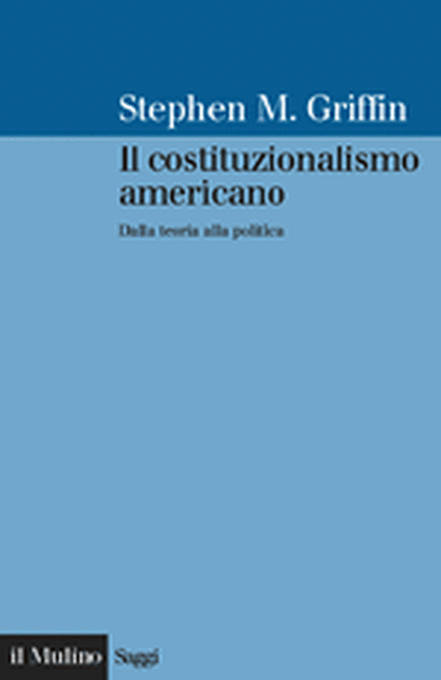 Cover Il costituzionalismo americano