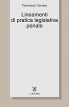 Lineamenti di pratica legislativa penale