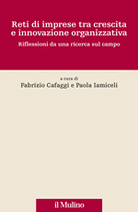 Reti di imprese tra crescita e innovazione organizzativa