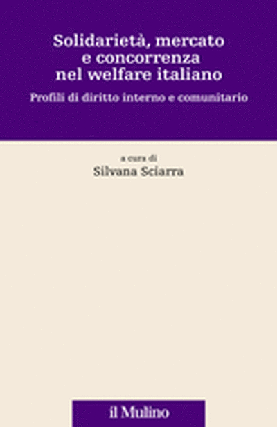 Cover Solidarietà, mercato e concorrenza nel welfare italiano