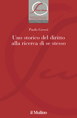 copertina Uno storico del diritto alla ricerca di se stesso