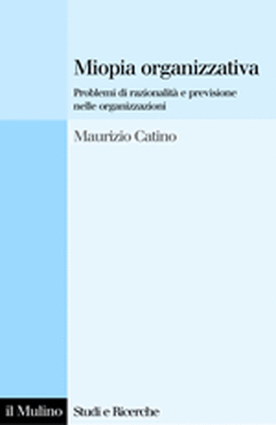 Cover Miopia organizzativa