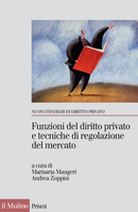 Funzioni del diritto privato e tecniche di regolazione del mercato