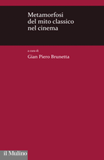 Cover Metamorfosi del mito classico nel cinema