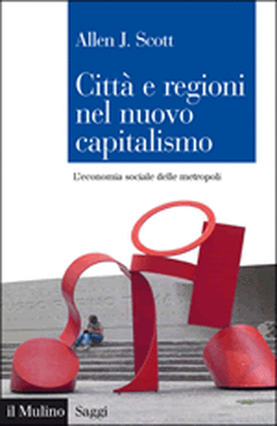 Cover Città e regioni nel nuovo capitalismo
