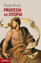 Profezia vs utopia