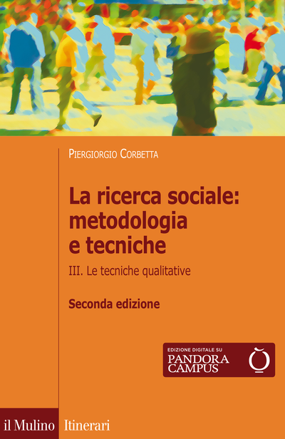 Copertina La ricerca sociale: metodologia e tecniche. III