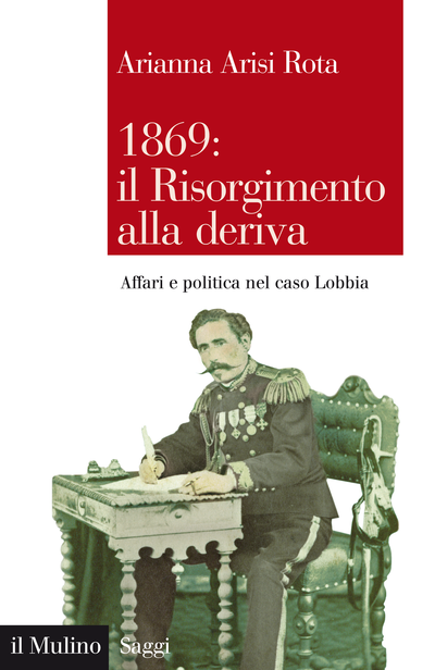 Copertina 1869: il Risorgimento alla deriva                                                                                                                                                            