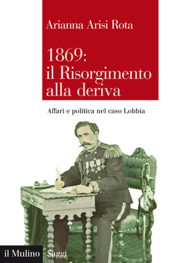 copertina 1869: il Risorgimento alla deriva                                                                                                                                                            