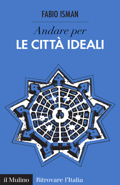 Cover Discover the Ideal Cities of Italy