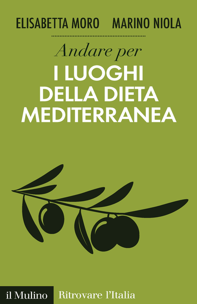 Copertina Andare per i luoghi della dieta mediterranea