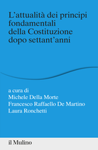 L'attualità dei principi fondamentali della Costituzione dopo settant'anni