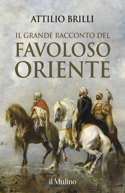 Cover Il grande racconto del favoloso Oriente