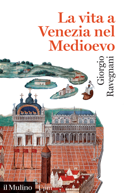 Cover Life in Venice During the Middle Ages 
