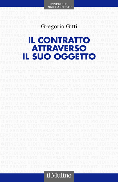 Cover Il contratto attraverso il suo oggetto