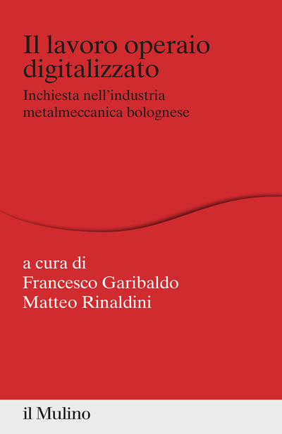 Cover Il lavoro operaio digitalizzato