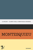 Antologia degli scritti politici del Montesquieu